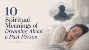 Dreaming About Person From Past
