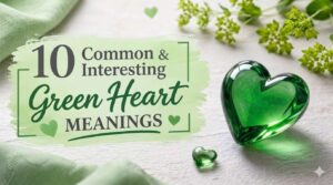 Green Heart Meanings