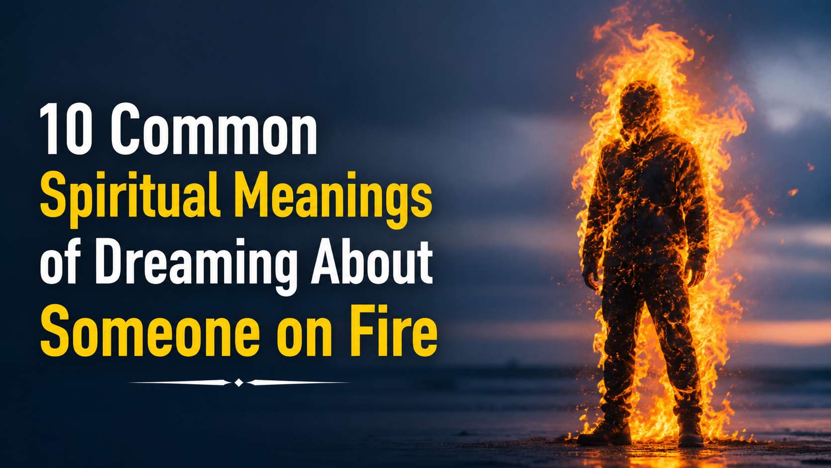 Dream About Someone on Fire