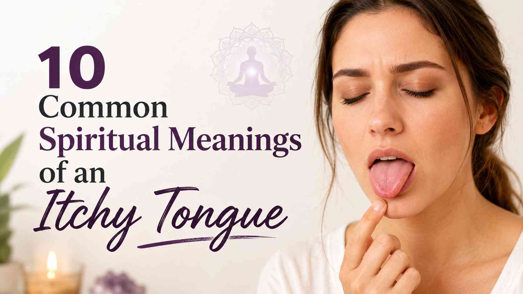 Spiritual Meanings of an Itchy Tongue