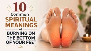 What Does Burning on the Bottom of Your Feet Mean