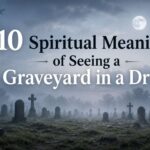 Seeing Graveyard in Dream Meaning