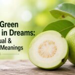 Seeing Green Guava in Dream Meaning
