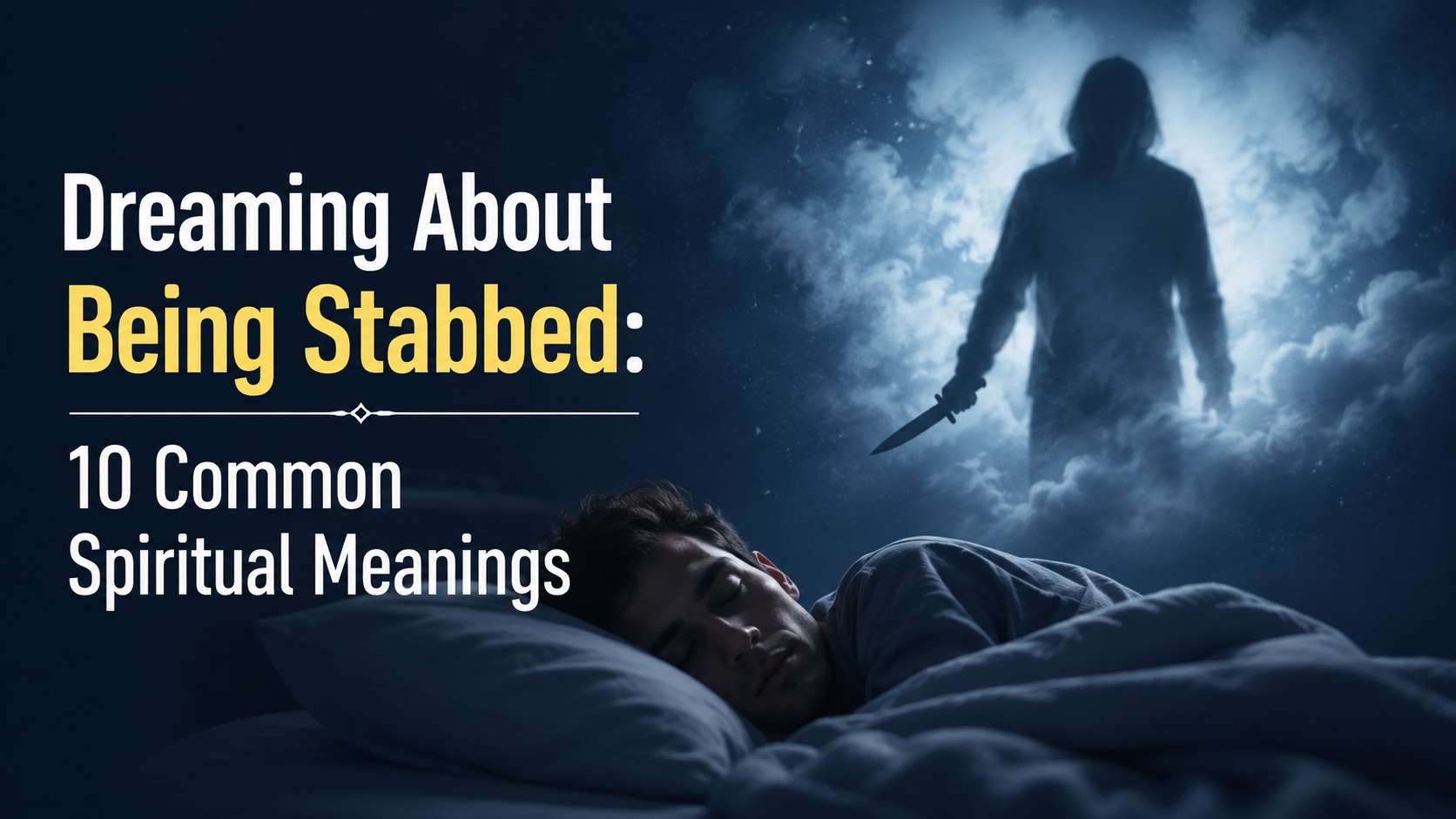 Dreaming About Being Stabbed